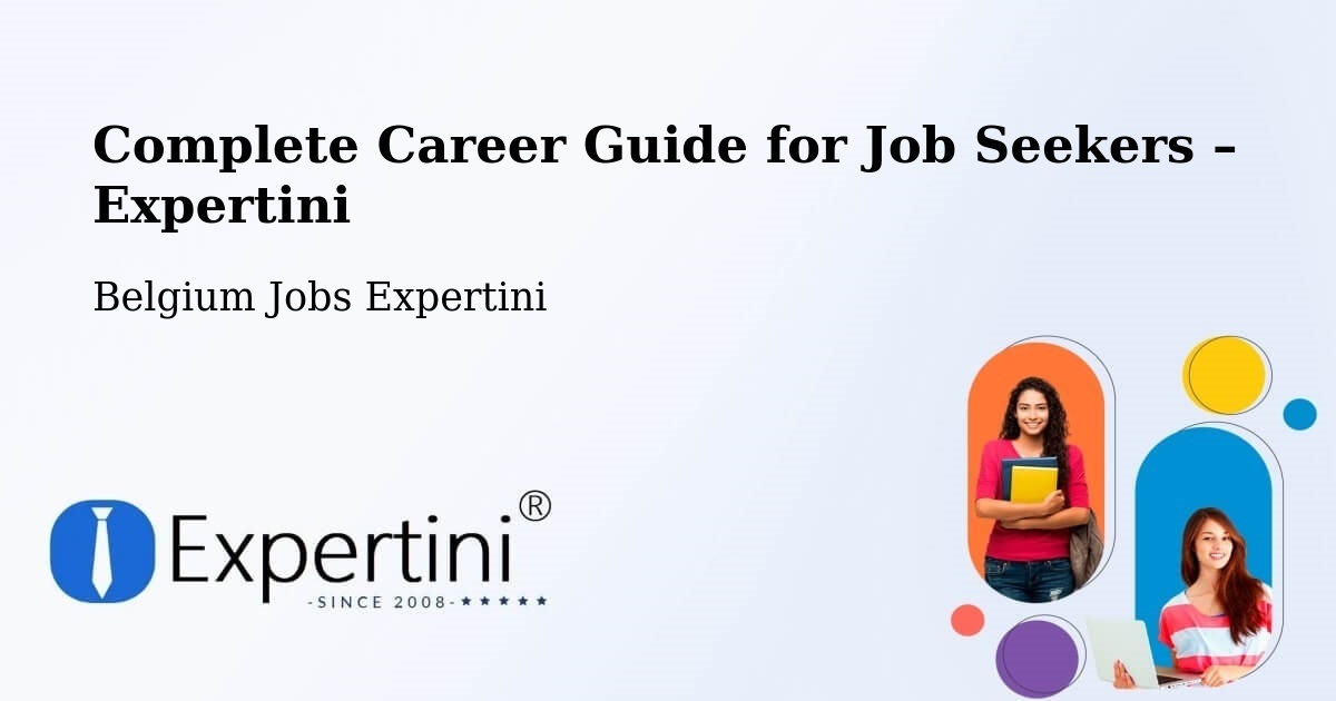 Career Guide for Job Seekers – Oud Turnhout - Oud Turnhout, Belgium Jobs Expertini