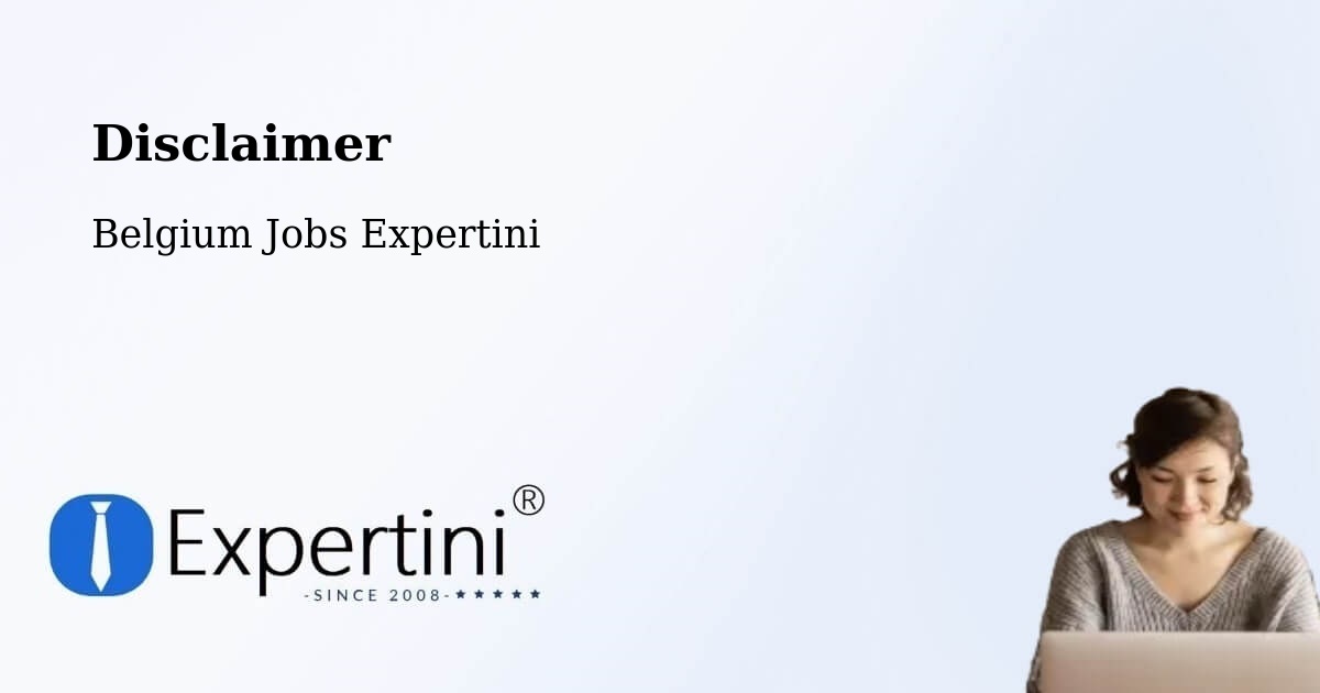 Disclaimer – Oud Turnhout - Belgium Jobs Expertini