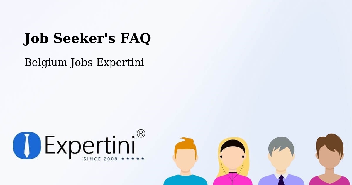 Job Seeker FAQ – Oud Turnhout - Belgium Jobs Expertini