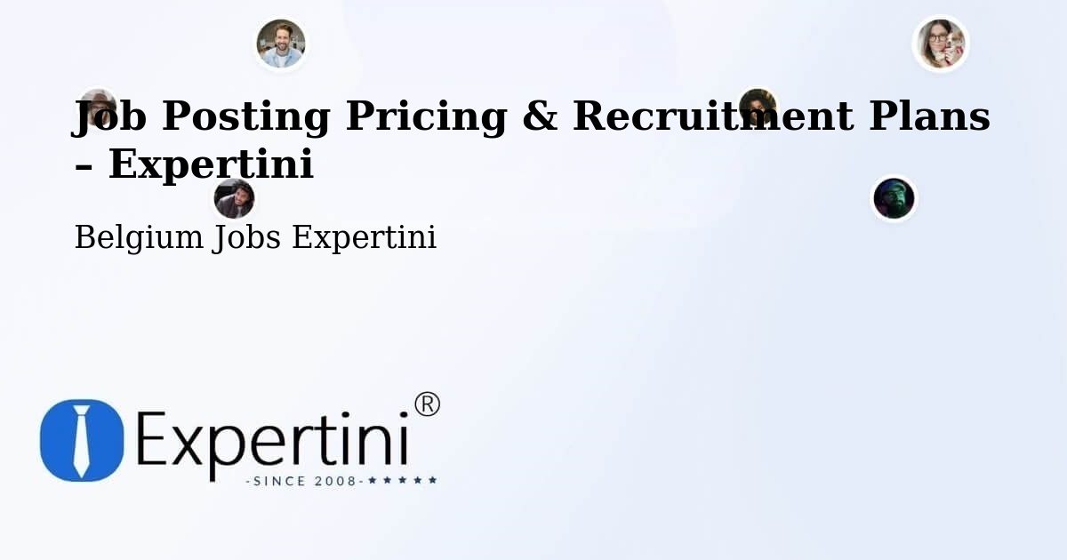 Job Posting Pricing & Recruitment Plans – Oud Turnhout - Oud Turnhout, Belgium Jobs Expertini